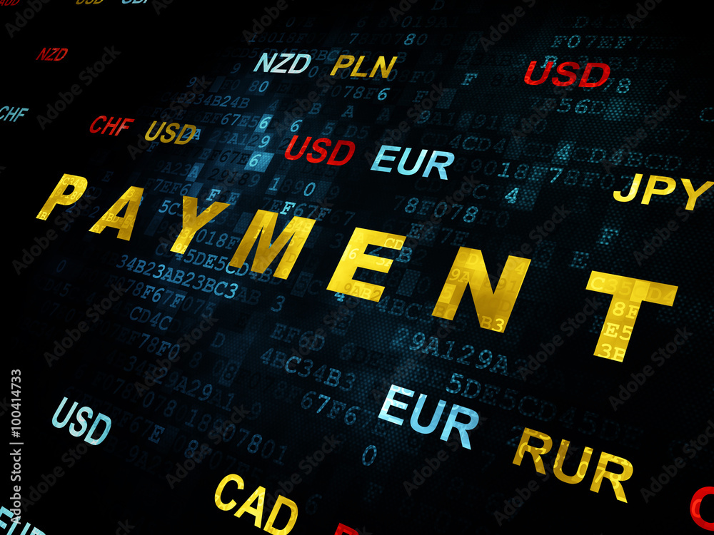 Banking concept: Payment on Digital background Banking concept: Payment on Digital background