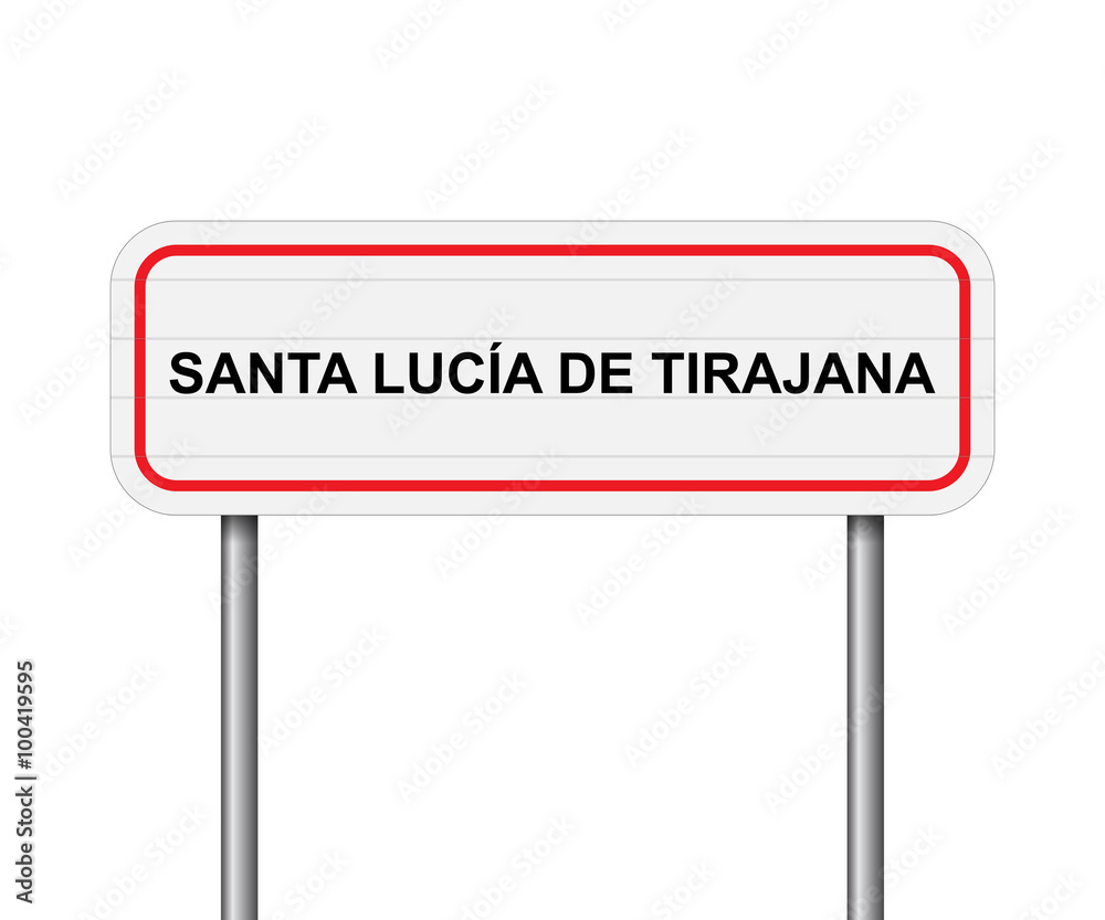 Welcome to Santa Lucia de Tirajana, Spain road sign vector Welcome to Santa Lucia de Tirajana, Spain road sign vector