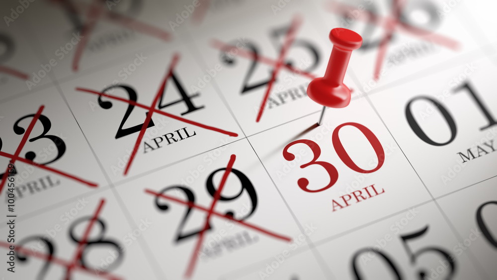 April 30 written on a calendar to remind you an important appoin
