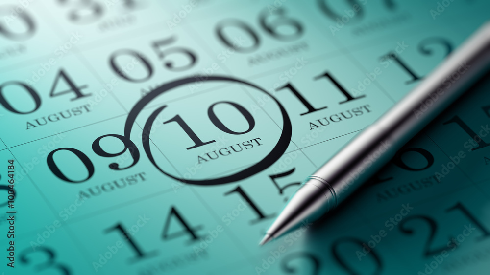 August 10 written on a calendar to remind you an important appoi August 10 written on a calendar to remind you an important appoi