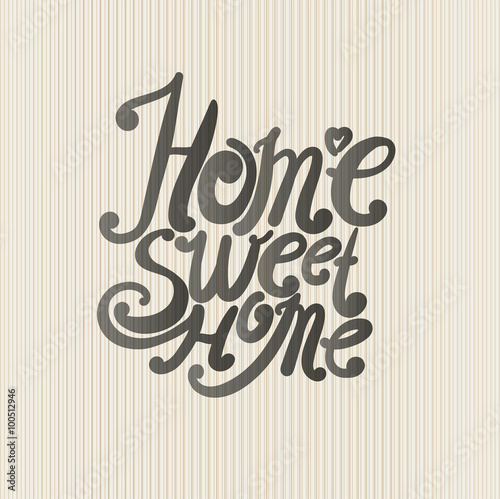 Home Sweet Home