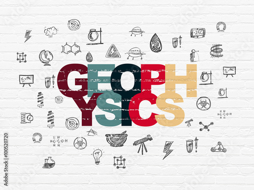 Science concept  Geophysics on wall background