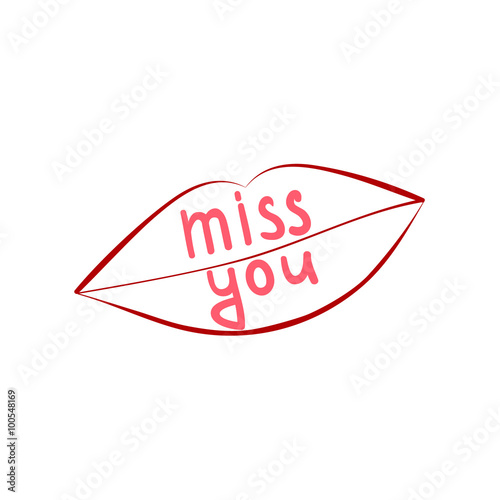 handwritten inscription miss you on a lips