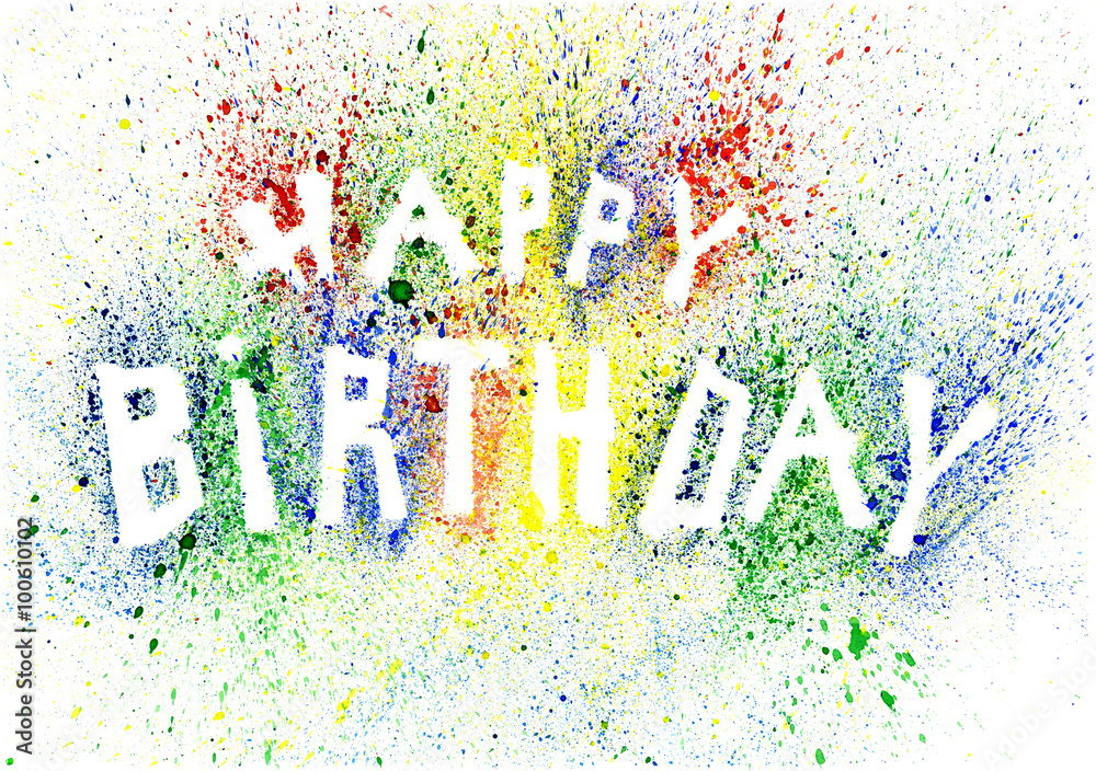 Carta da parati Colorful happy birthday text made of paint splashes