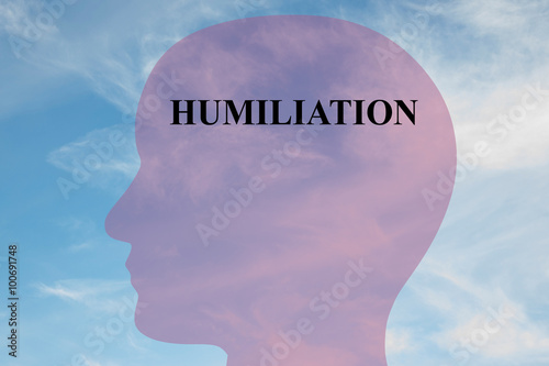 Humiliation concept