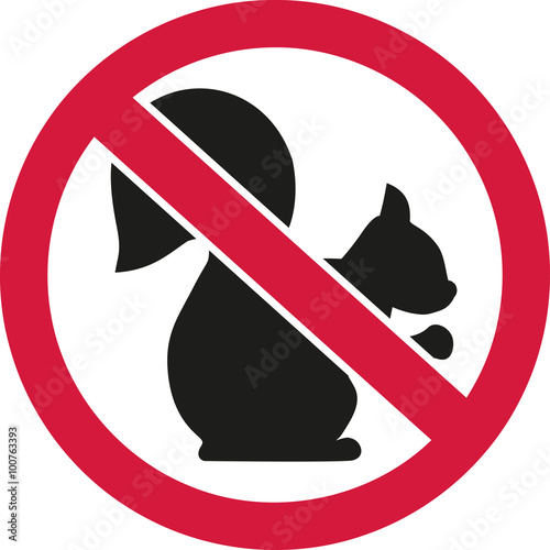 Squirrels forbidden ban sign