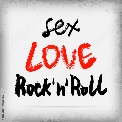Sex, LOVE, Rock'n'roll poster design