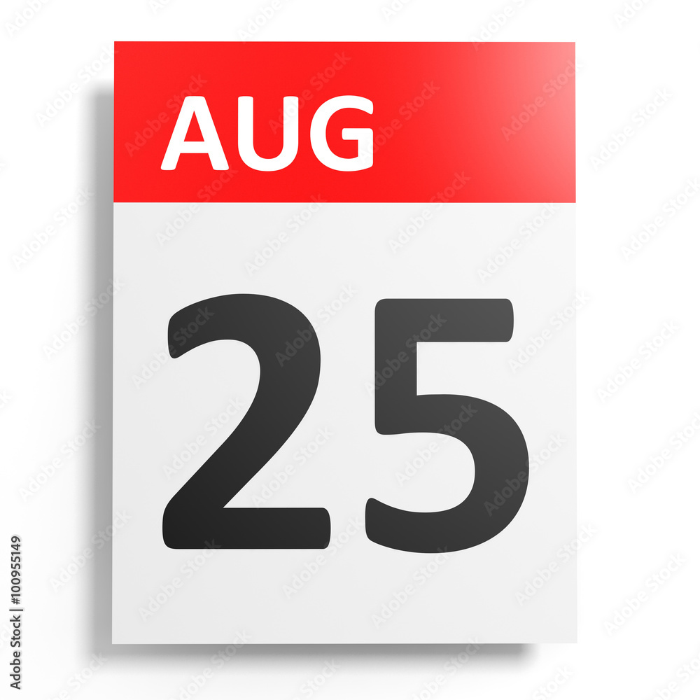 Calendar on white background. 25 August. Calendar on white background. 25 August.