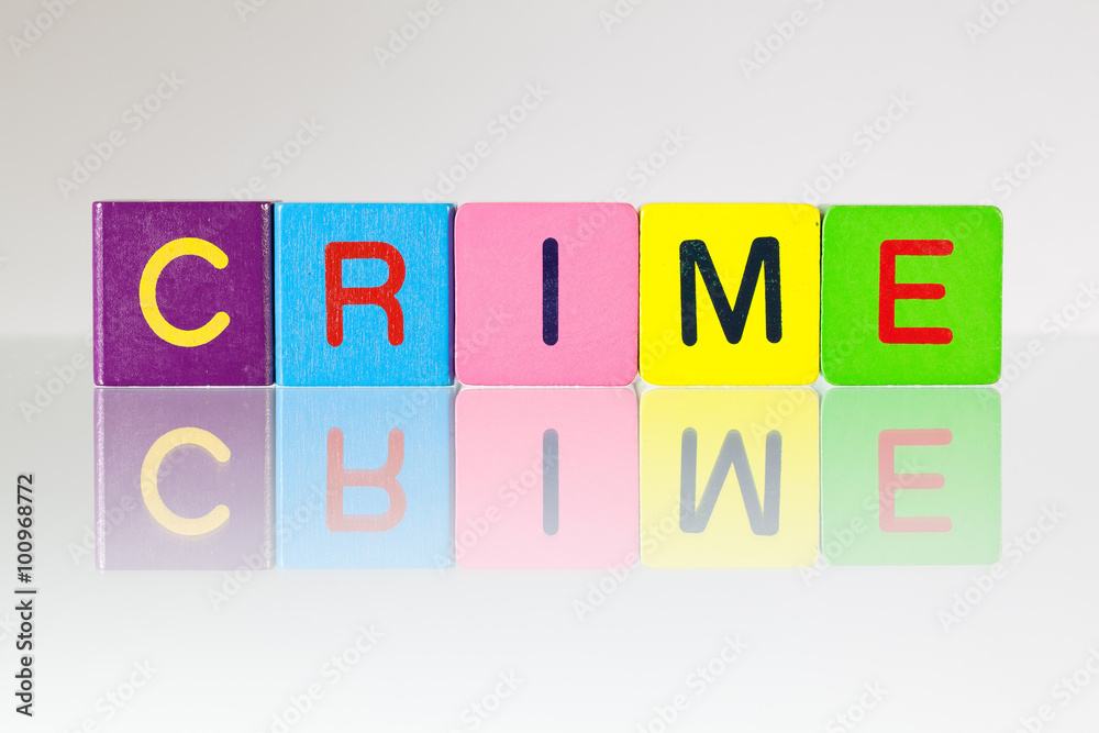 Crime - an inscription from children's blocks Crime - an inscription from children's blocks