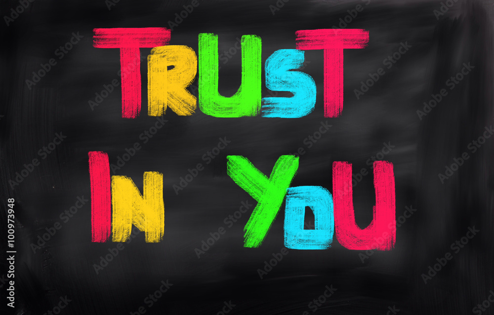 Trust In You Concept