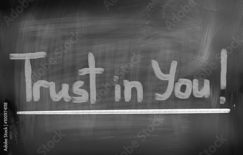 Trust In You Concept