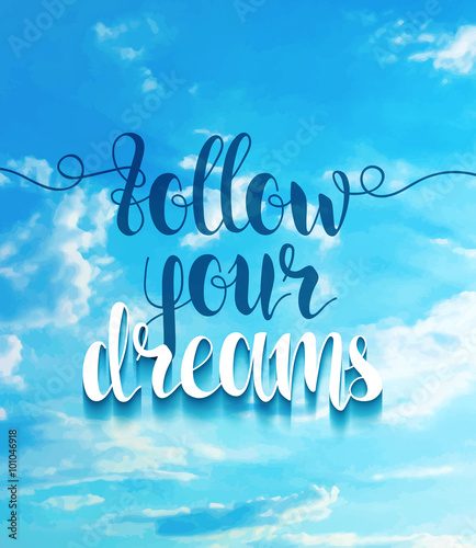 Background with realistic clouds and calligraphic motivational phrase