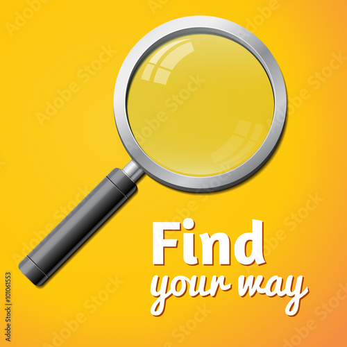 find your way inscription, vector magnifier isolated