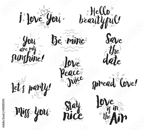 Romantic phrases set. Typographical design of quotes. Black on white. Modern calligraphy, useable for Valentines day, or any similaire event. 