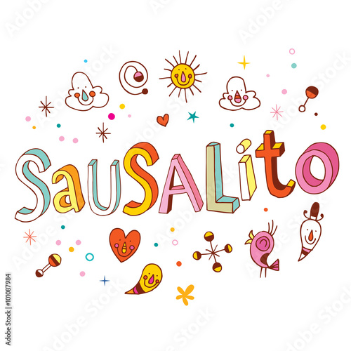 hand lettering Sausalito - is a San Francisco Bay Area city in Marin County, California