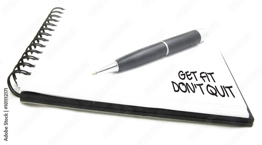 get fit don't quit get fit don't quit