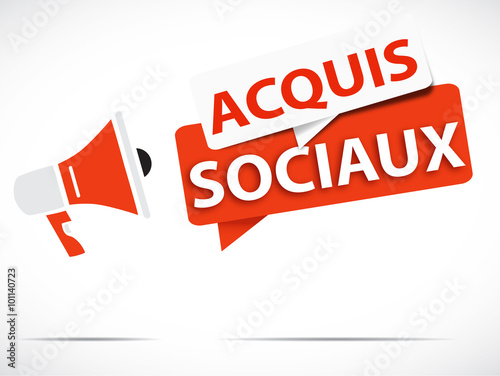 megaphone : acquis sociaux