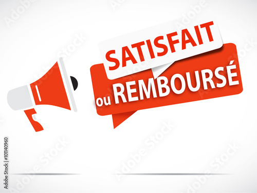 mégaphone : satisfait ou remboursé