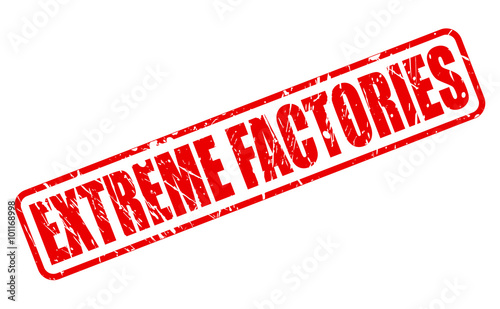 Extreme factories red stamp text