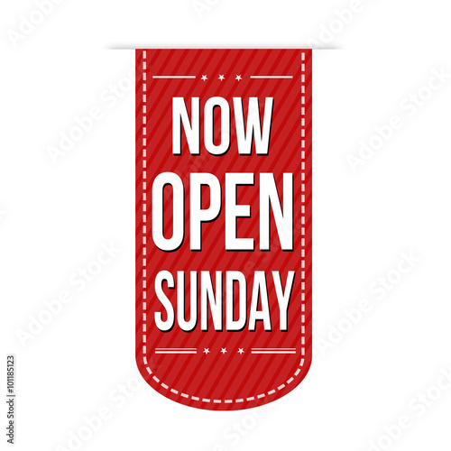 Now open sunday banner design