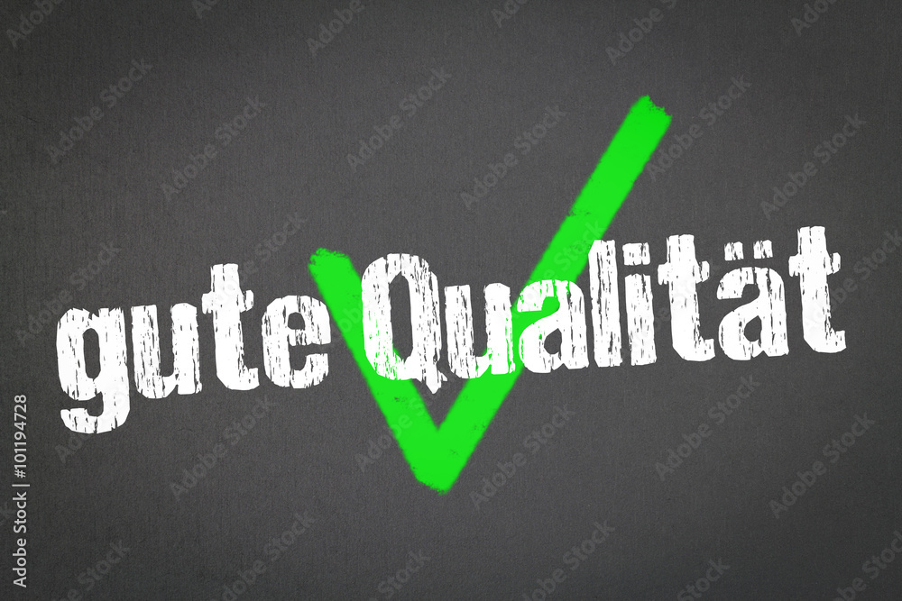 gute Qualität gute Qualität
