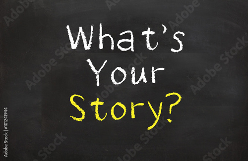 What's Your Story