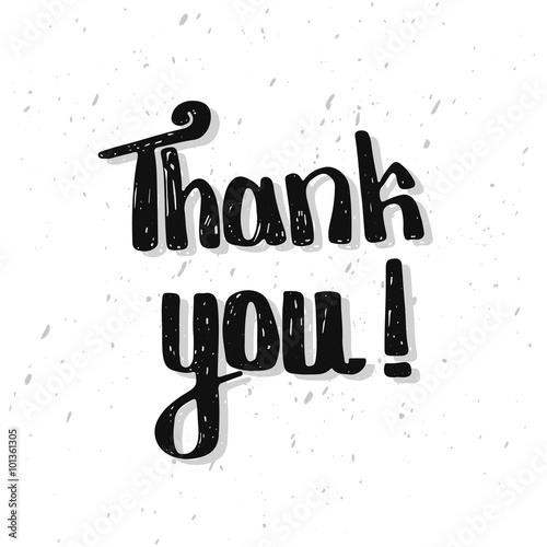 Thank you. Lettering quote. Hand drawn typography poster