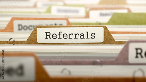 File Folder Labeled as Referrals.