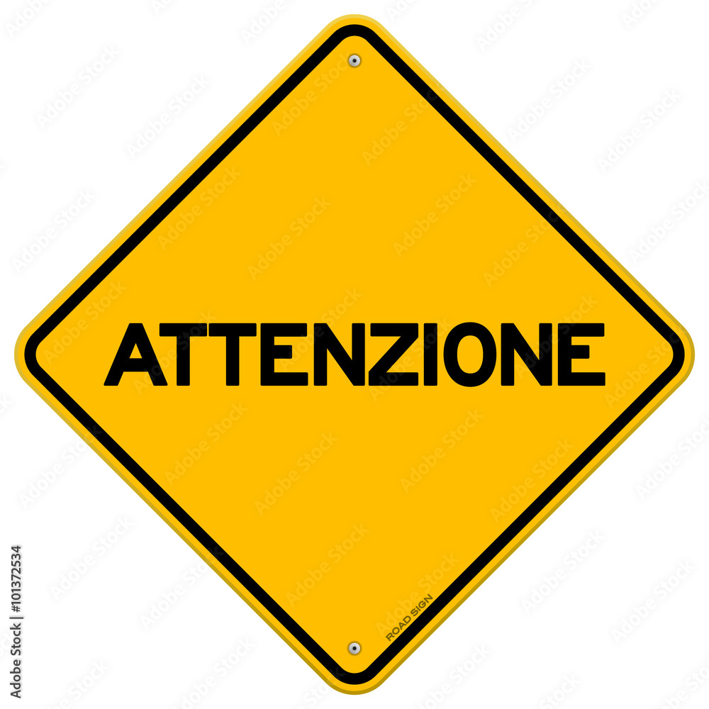 Yellow and black attenzione sign Yellow and black attenzione sign