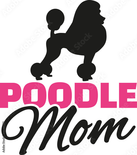 Poodle Mom with dog silhouette