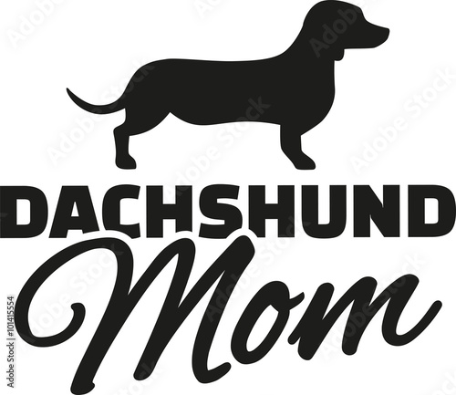 Dachshund Mom