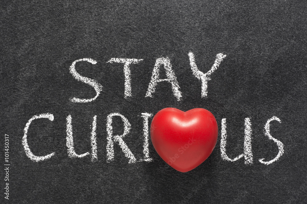 Fotografie stay curious heart