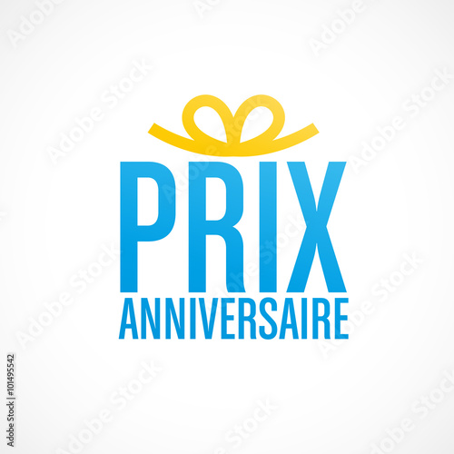 prix anniversaire