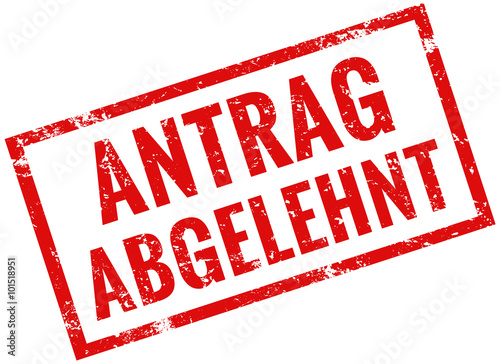 Antrag abgelehnt Stempel rot grunge
