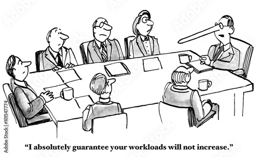 Business cartoon about a boss who cannot keep his promise about workloads. 