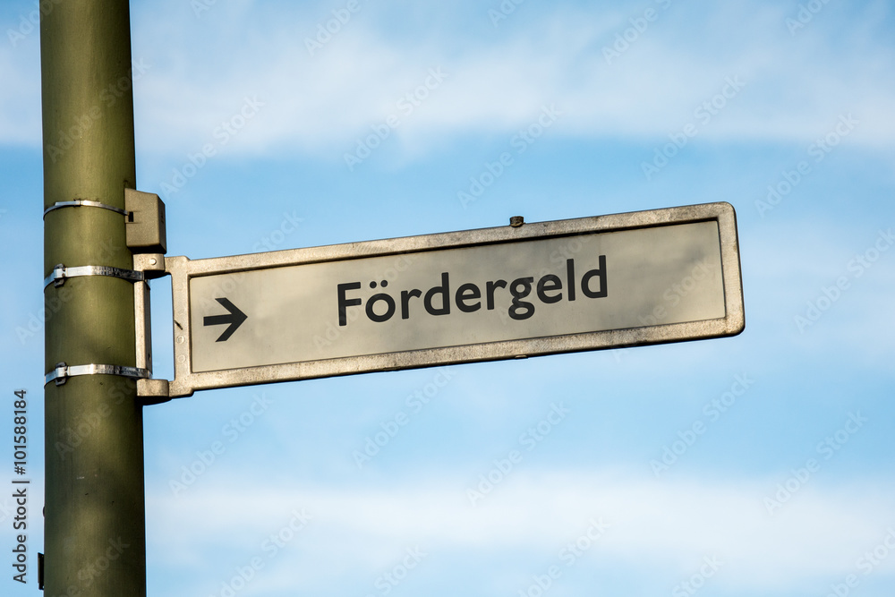 Fototapeta premium Schild 67 - Fördergeld