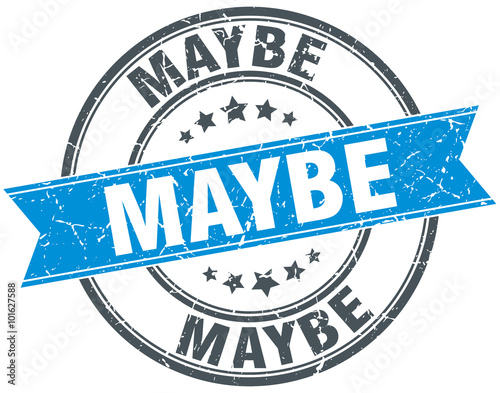 maybe blue round grunge vintage ribbon stamp