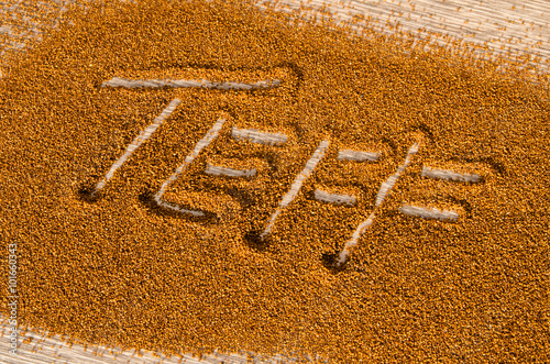 Teff with the word teff written in the grain