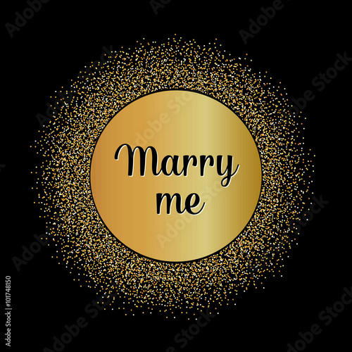 Abstract Creative concept vector design layout with text - marry me. For web and mobile icon isolated on background, art template, retro elements, logo, identity, labels, badge, ink, tag, card. 