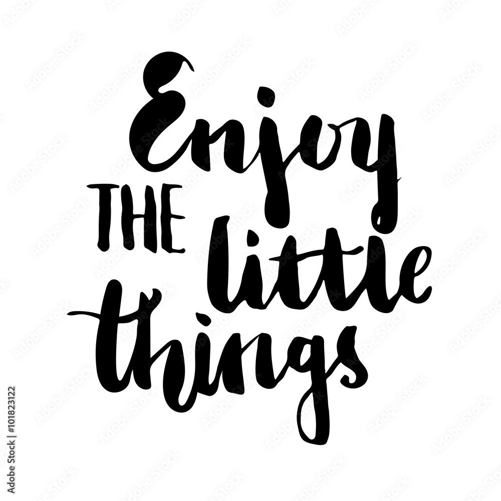 Enjoy the little things brush lettering. Enjoy the little things brush lettering.