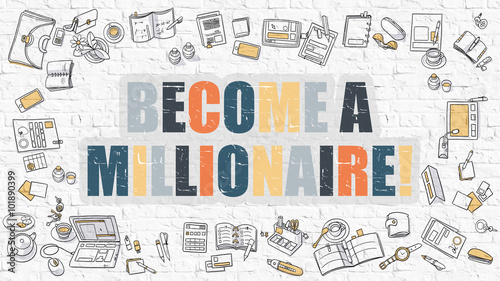 Become a Millionaire in Multicolor. Doodle Design.