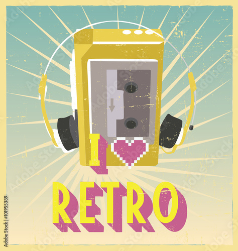 i love retro sign with walkman on postcard or poster. retro vint