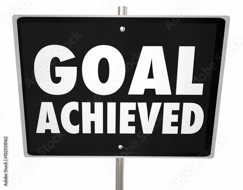 Goal Achieved Mission Accomplished Sign Words Success © iQoncept