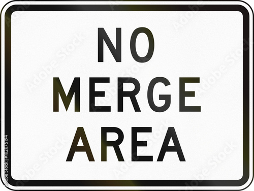 Road sign used in the US state of Delaware - No merge area
