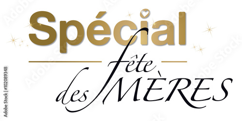 FÊTE DES MÈRES SPÉCIAL