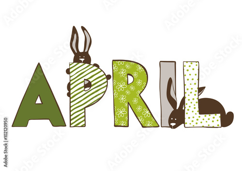 April. Lettering with rabbits.