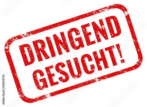 Dringend gesucht Stempel rot grunge