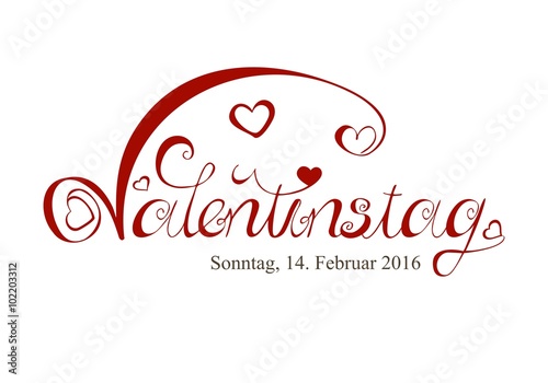 Valentinstag - 14.02.2016 - Schreibschrift mit vielen Schnörkeln Verzierungen und Herzen