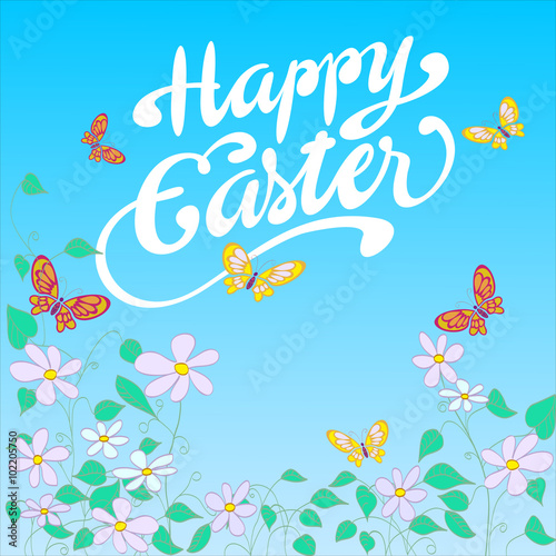 Happy Easter Vector Illustration. Hand Lettered text with flowers and butterflies all around.