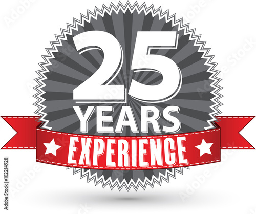 25 years experience retro label with red ribbon, vector illustra